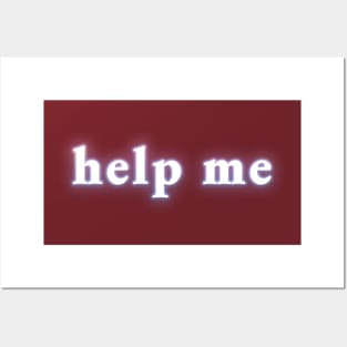 help me Posters and Art